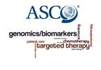 ASCO's Clinical Cancer Advances 2013 Highlights Genomic Research, Targeted Therapy ASCO's Clinical Cancer Advances 2013 Highlights Genomic Research, Targeted Therapy