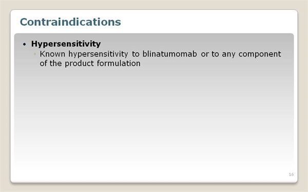 BLINCYTO (blinatumomab) For B-Cell Precursor Acute Lymphoblastic Lymphoma