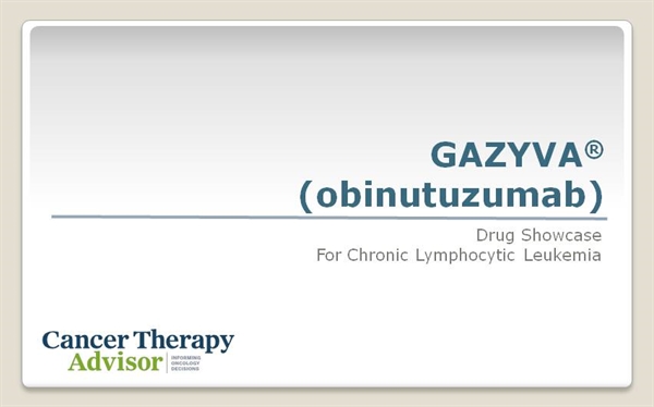 GAZYVA V(obinutuzumab) For Chronic Lymphocytic Leukemia